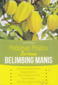 Pedoman Praktis Bertanam Belimbing Manis