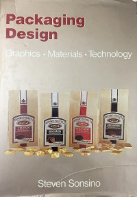 Packaging design :graphics, materials, technology