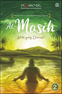 Al - Masih: Lelaki yang Diurapi