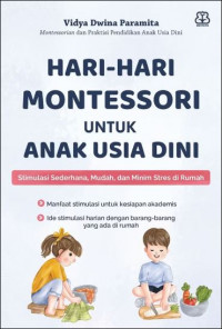 Hari-Hari Montessori untuk Anak Usia Dini