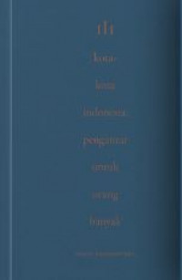 Kota-kota Indonesia: Pengantar Untuk Orang Banyak (Volume III)