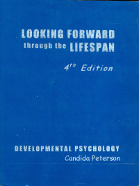 Looking Forward Through the Lifespan Developmental Psychology