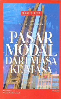 Pasar Modal dari Masa ke Masa: What's Next