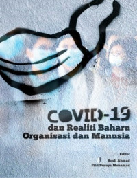 Covid-19 dan Realiti Baharu Organisasi dan Manusia