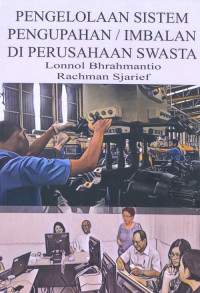 Pengelolaan Sistem Pengupahan/Imbalan di Perusahaan Swasta