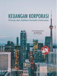 Keuangan Korporasi : Prinsip dan Aplikasi Konteks Indonesia