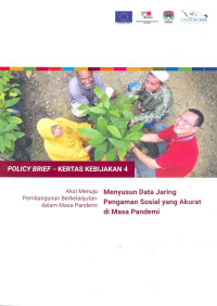 Policy Brief - Kertas Kebijakan 4: Menyusun Data Jaring Pengaman Sosial yang Akurat di Masa Pandemi