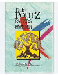The Politz papers : science and truth in marketing research