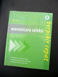 Wawancara Seleksi: berpikir cepat