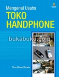 Mengengenal Usaha Toko Handphone