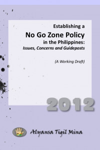 Establishing a no go zone policy in the philippines: issues, concerns and guideposts