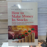 How to Make Money In Stocks (Strategi nvestasi dan Trading Saham di Pasar Modal Indonesia)