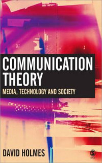 Communication theory :media, technology and society