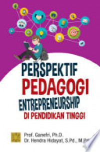 Perspektif Pedagogi Antrepreneurship di Pendidikan Tinggi