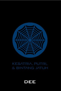 Supernova #1 Kesatria, Putri dan Bintang Jatuh (KPBJ)