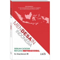 Mendesain Indonesia: Sebuah Catatatan Refleksi Restorasi Sosial