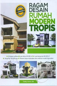 Ragam Desain Rumah Modern Tropis