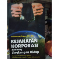 Kejahatan Korporasi di Bidang Lingkungan Hidup