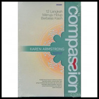 Compassion : 12 Langkah Menuju Hidup Berbelas Kasih