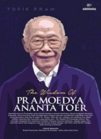 The wisdom of pramoedya ananta toer