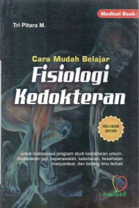 Cara Mudah Belajar Fisiologi Kedokteran