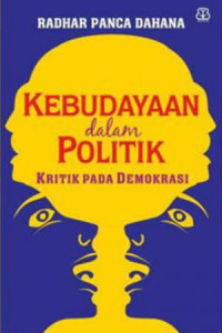 Kebudayaan Dalam Politik: Kritik Pada Demokrasi