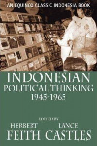 Indonesian political thinking, 1945-1965