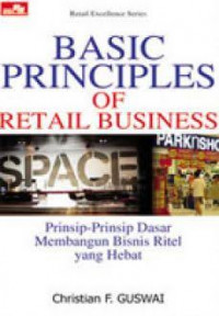 Retail Excellence Series - Basic Principles Of Retail Business