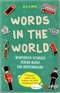 Words in the World : Memperkaya Kosakata dengan Mudah & Meny