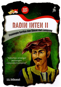 Radin Inten II Pemimpin Gerilya dan Siasat dari Lampung