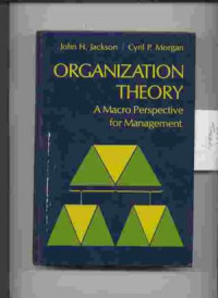 Organization theory : a macro perspective for management 3rd ed.