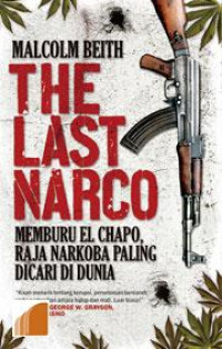 The Last Narco : Memburu El Chapo, Raja Narkoba Paling Dicari di Dunia