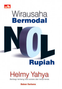 Wirausaha bermodal nol rupiah; Helmy Yahya berbagi tentang kiat sukses dan kerja keras