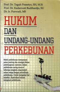 Hukum dan Undang - Undang Perkebunan