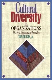 Cultural diversity in organizations : theory, research, and practice