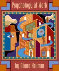 Psychology at work : an introduction to industrial/organizational psychology
