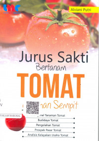 Jurus Sakti Bertanam Tomat di Lahan Sempit