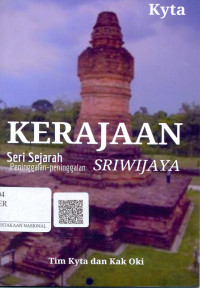 Seri Sejarah : peninggalan-peninggalan Kerajaan Sriwijaya