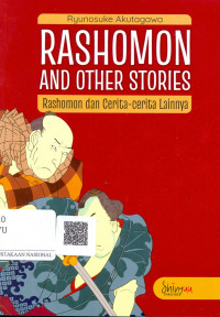 Rashomon and Other Stories = Rashomon dan dan Cerita-ceruta Lainnya