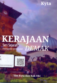 Seri Sejarah : peninggalan-peninggalan kerajaan Demak