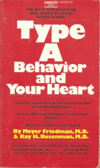 Type A Behavior and Your Heart
